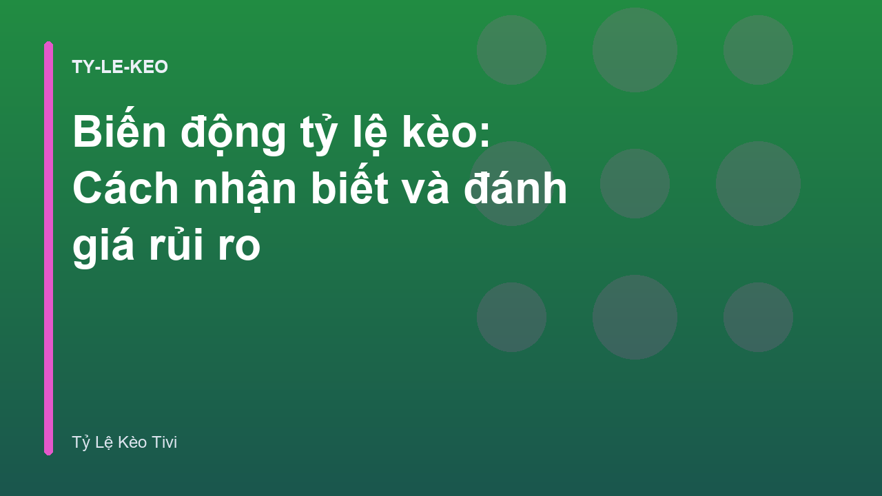 Read more about the article Biến động tỷ lệ kèo: Cách nhận biết và đánh giá rủi ro