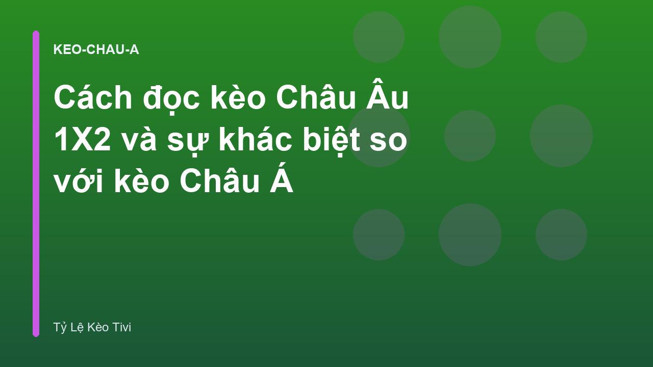 Read more about the article Cách đọc kèo Châu Âu 1X2 và sự khác biệt so với kèo Châu Á